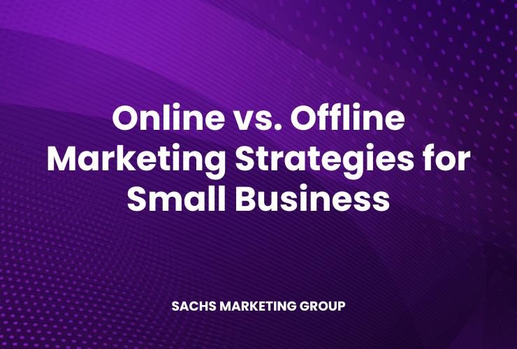 purple bg with text "Online vs. Offline Marketing Strategies for Small Business"